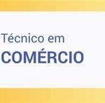 Etec Dracena-SP – Etec Profª Carmelina Barbosa – Curso de TÉCNICO EM COMÉRCIO.